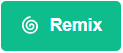 Remix button